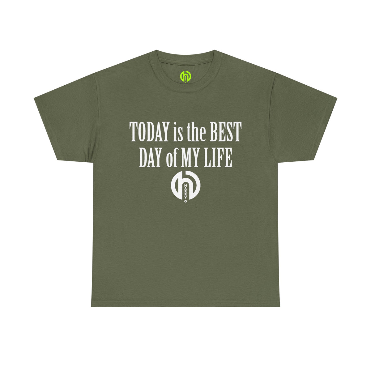Today is the BEST DAY T-Shirt | II