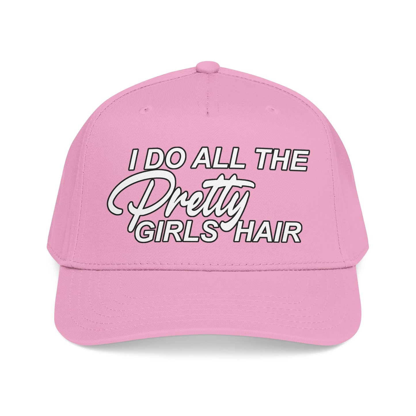 I DO ALL THE PRETTY GIRLS HAIR Mid Profile Baseball Cap WB