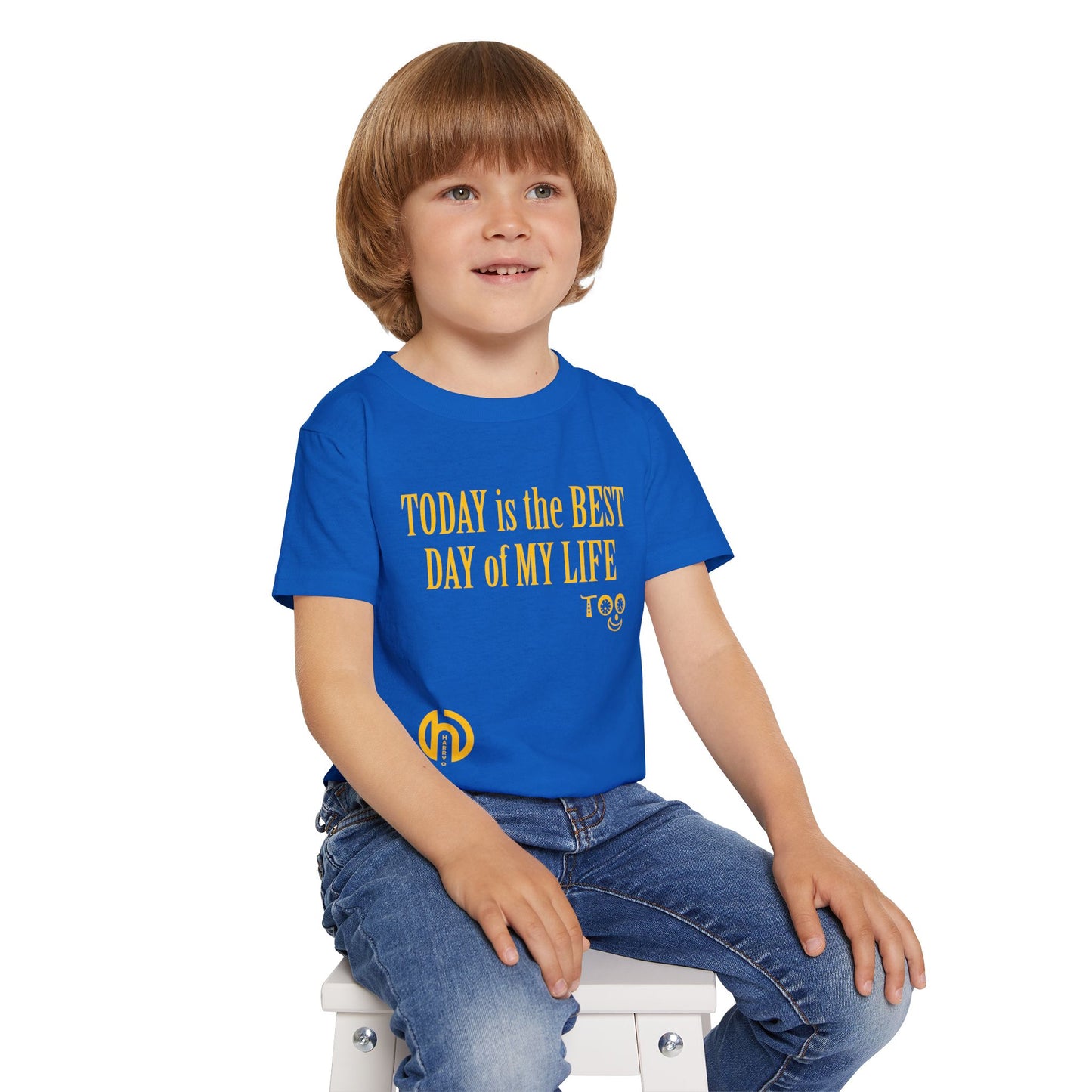 TODAY is the BEST DAY of MY LIFE TOO: TODDLERS TEE
