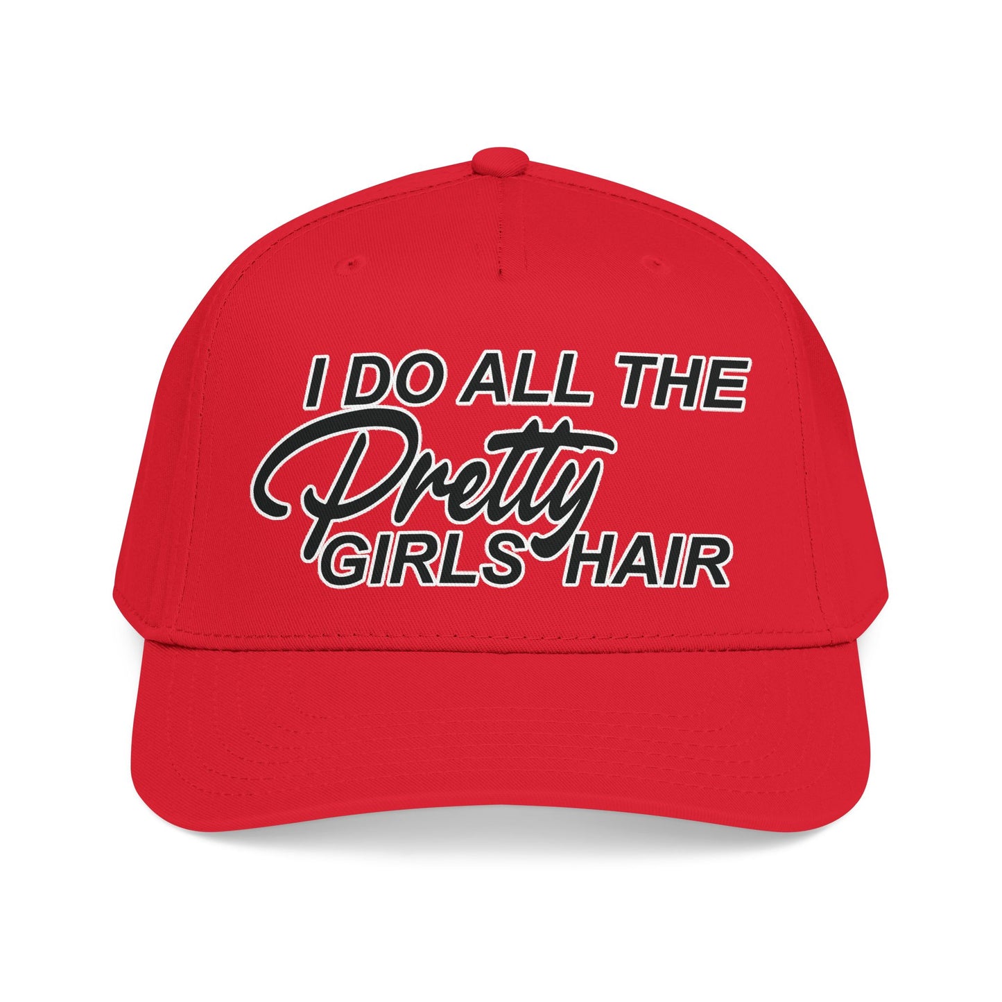 I DO ALL THE PRETTY GIRLS HAIR Mid Profile Baseball Cap BW