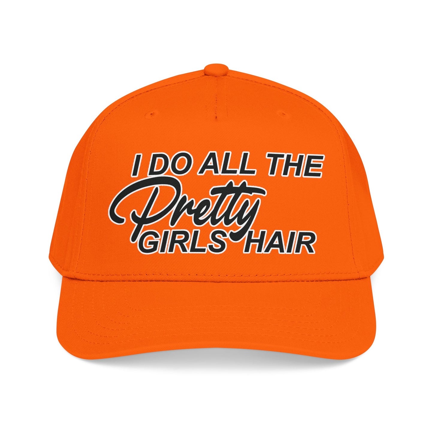 I DO ALL THE PRETTY GIRLS HAIR Mid Profile Baseball Cap BW