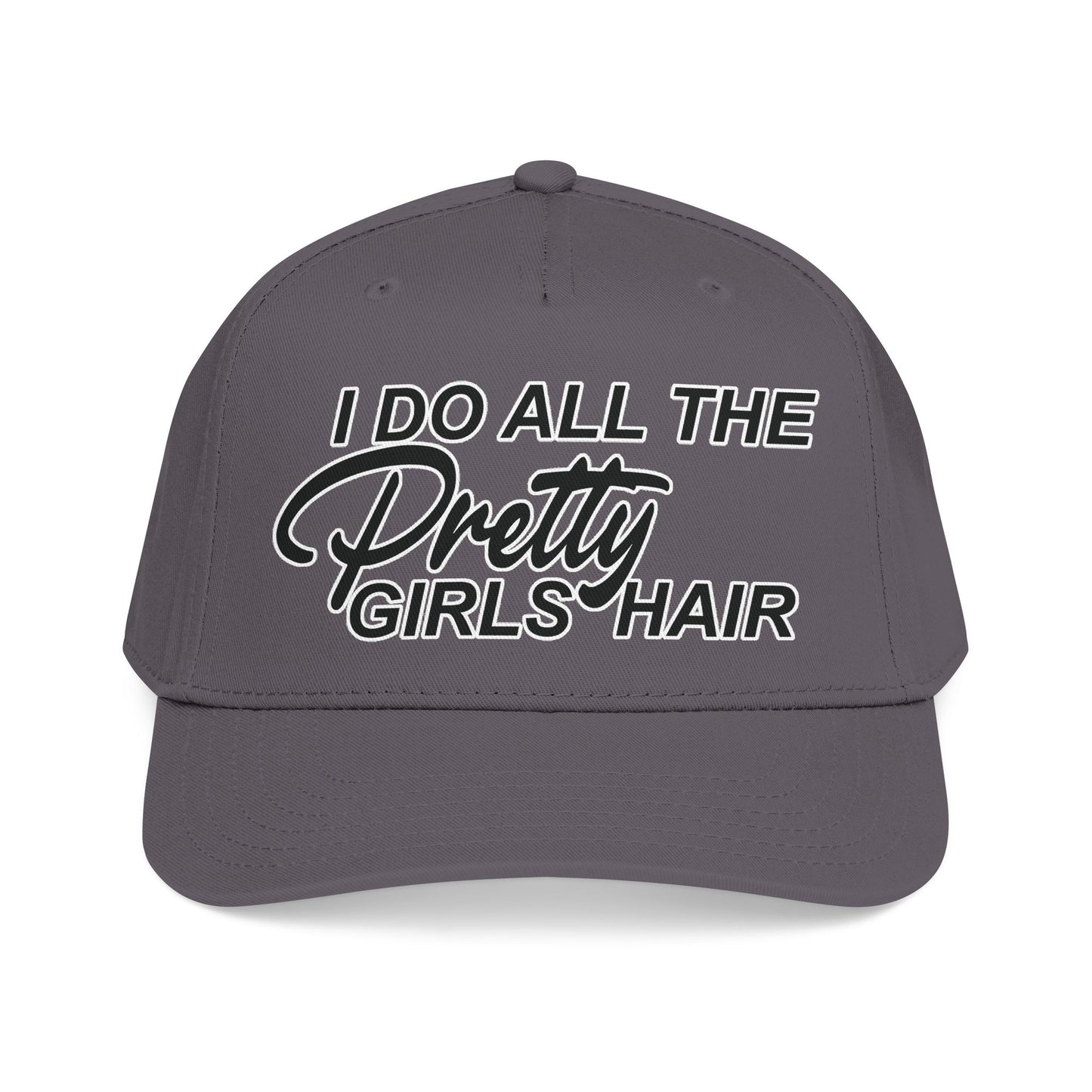 I DO ALL THE PRETTY GIRLS HAIR Mid Profile Baseball Cap BW
