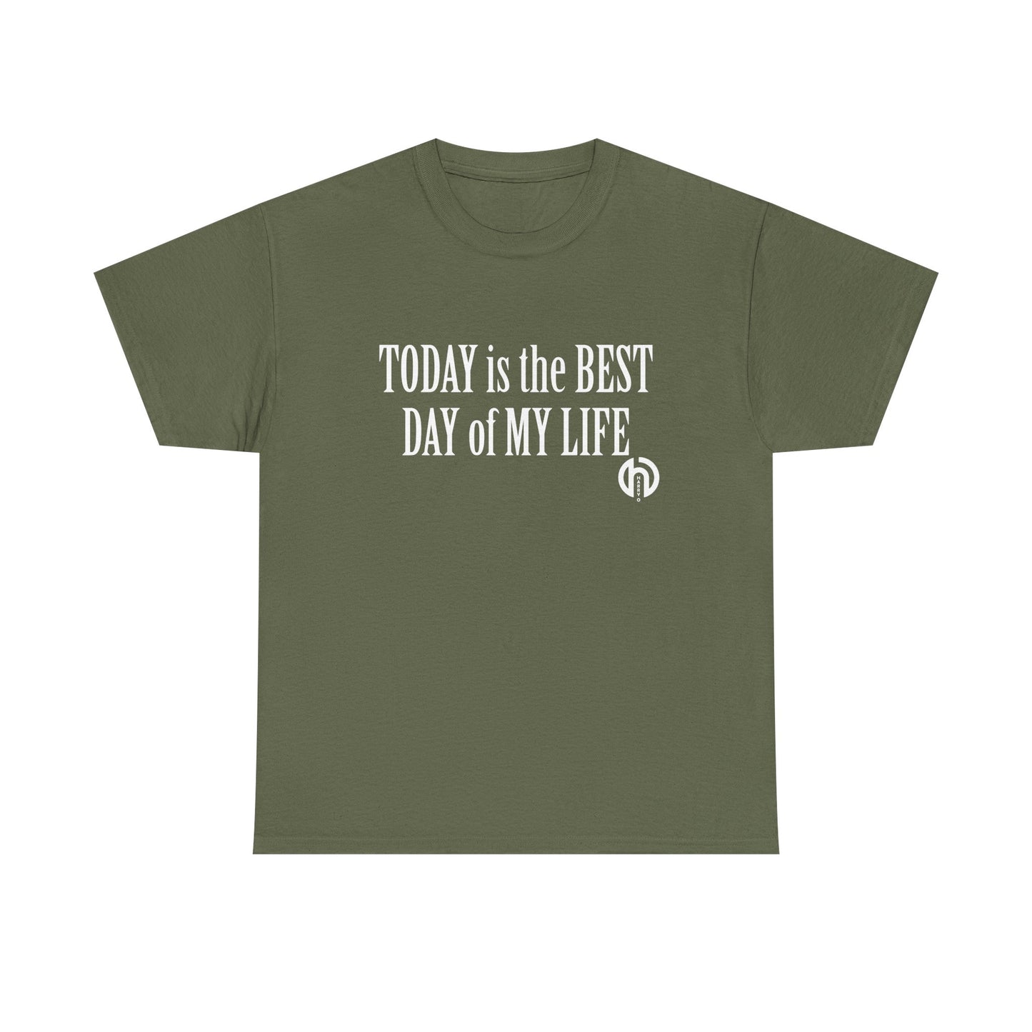 Today is the BEST DAY T-Shirt |