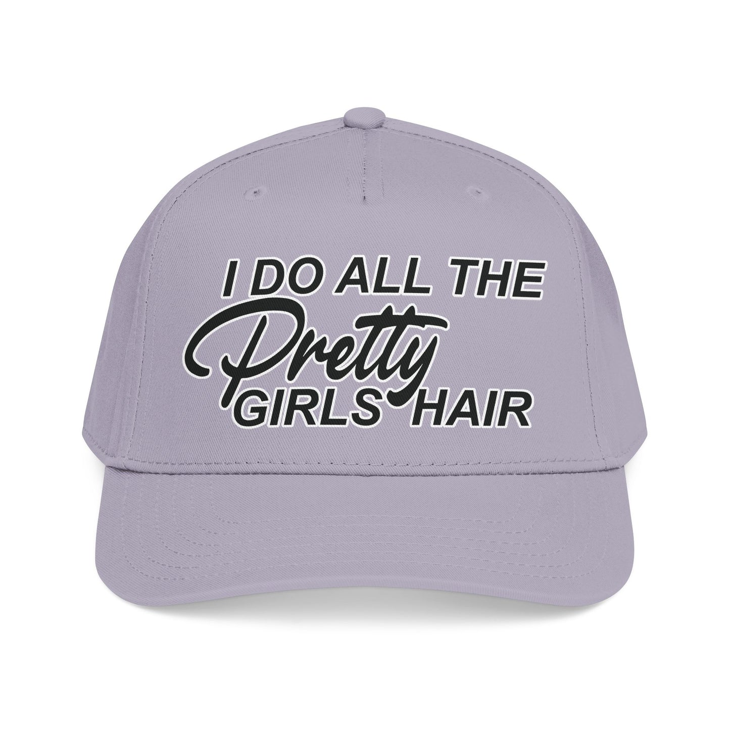 I DO ALL THE PRETTY GIRLS HAIR Mid Profile Baseball Cap BW