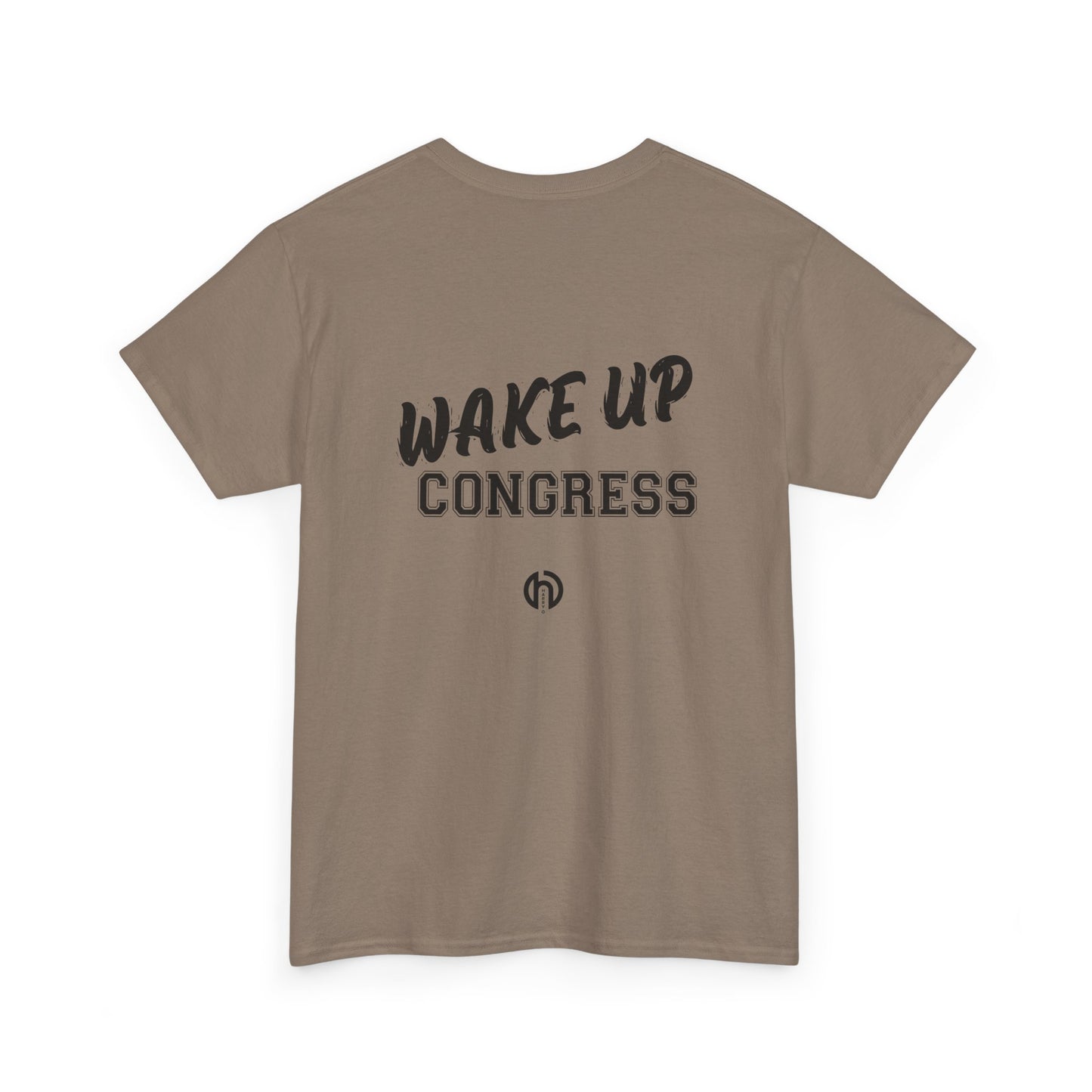 WAKE UP CONGRESS Tee | Political Quote Typography T-Shirt