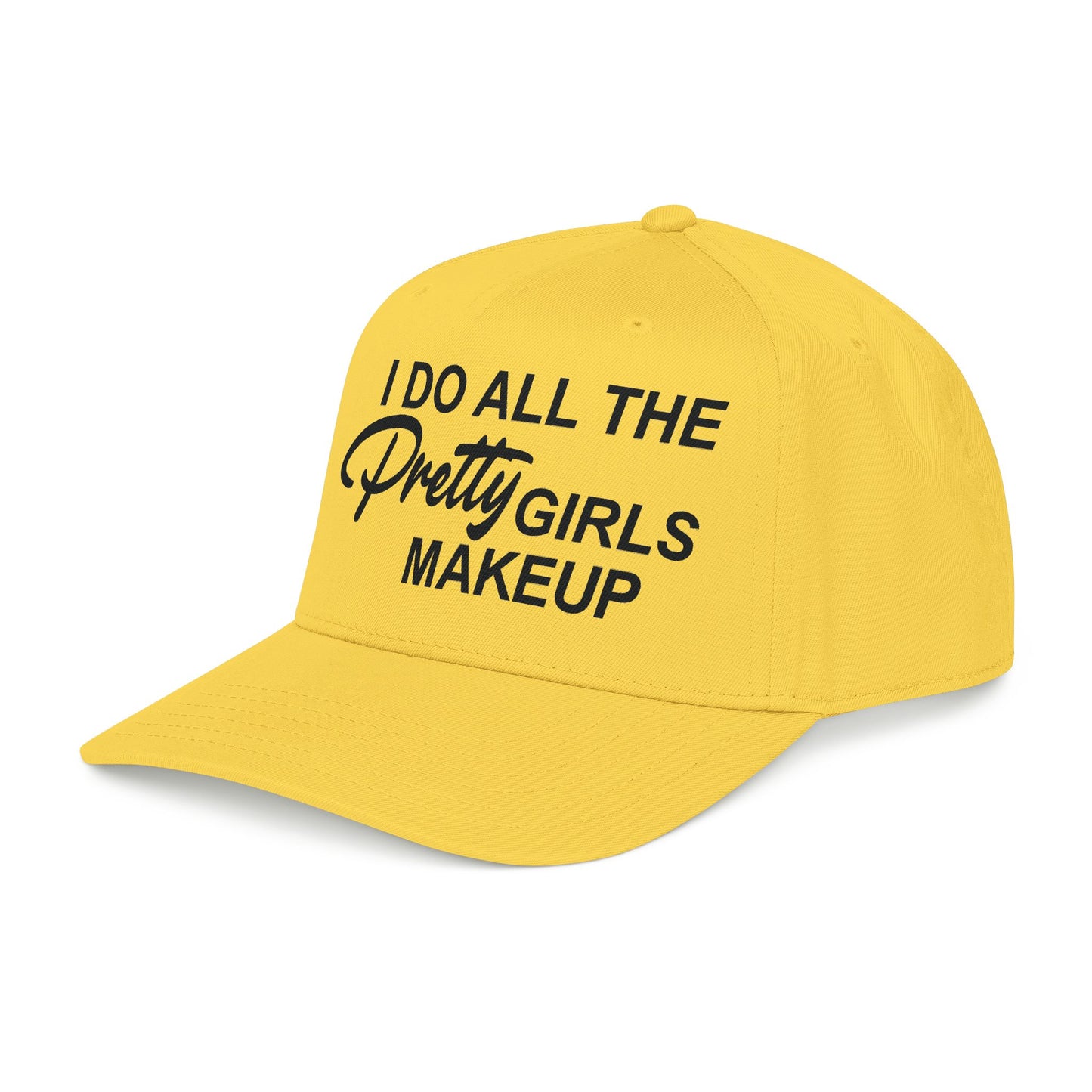I DO ALL THE PRETTY GIRLS MAKEUP Mid Profile Baseball Cap DTG