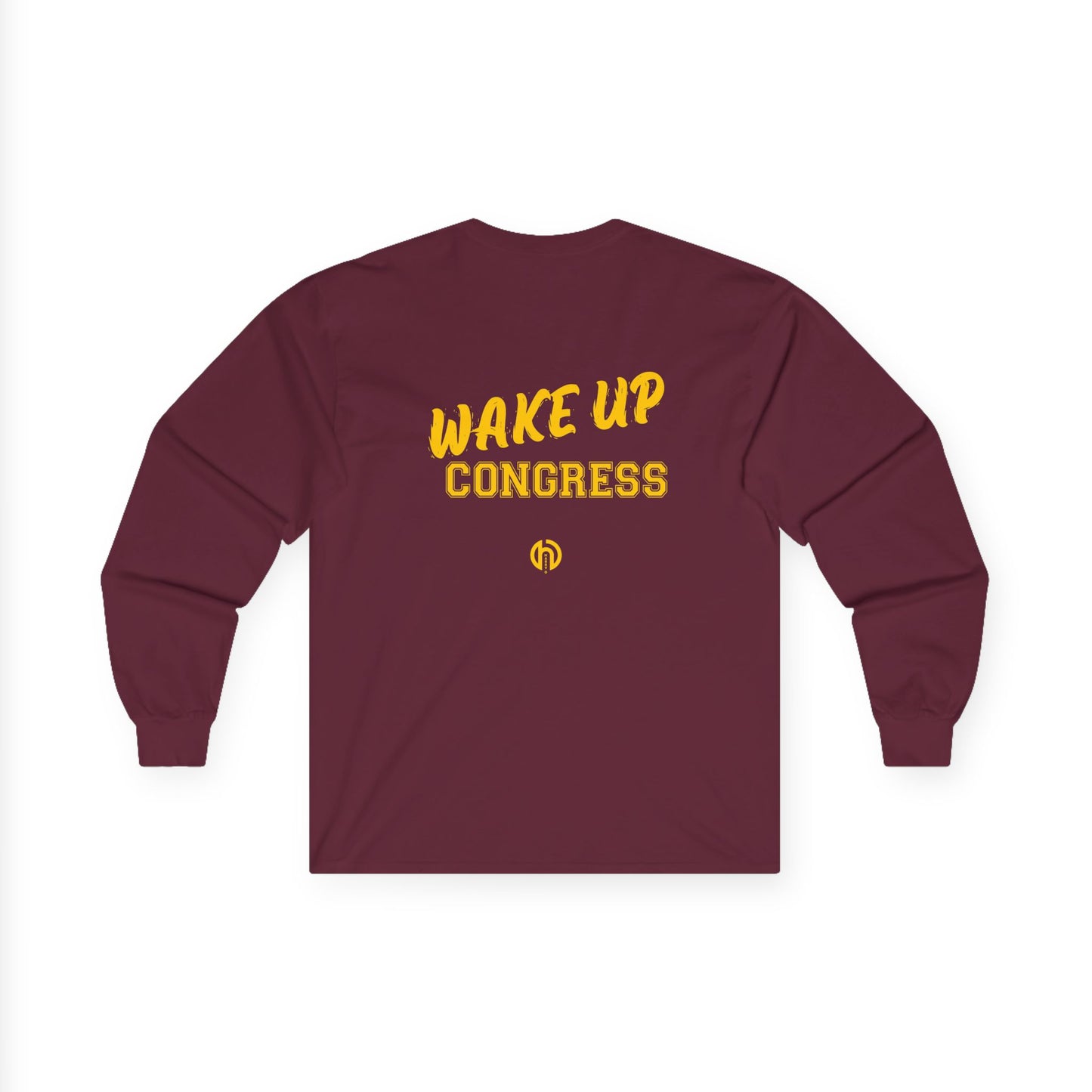 Wake Up Congress Long Sleeve Tee | Political Statement, Protest Typography