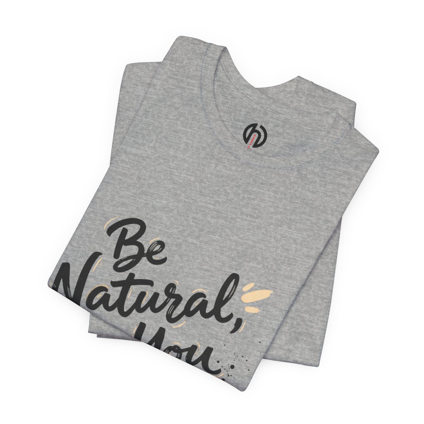 Be Natural Be You Tee | handwritten marker font, brush script tee