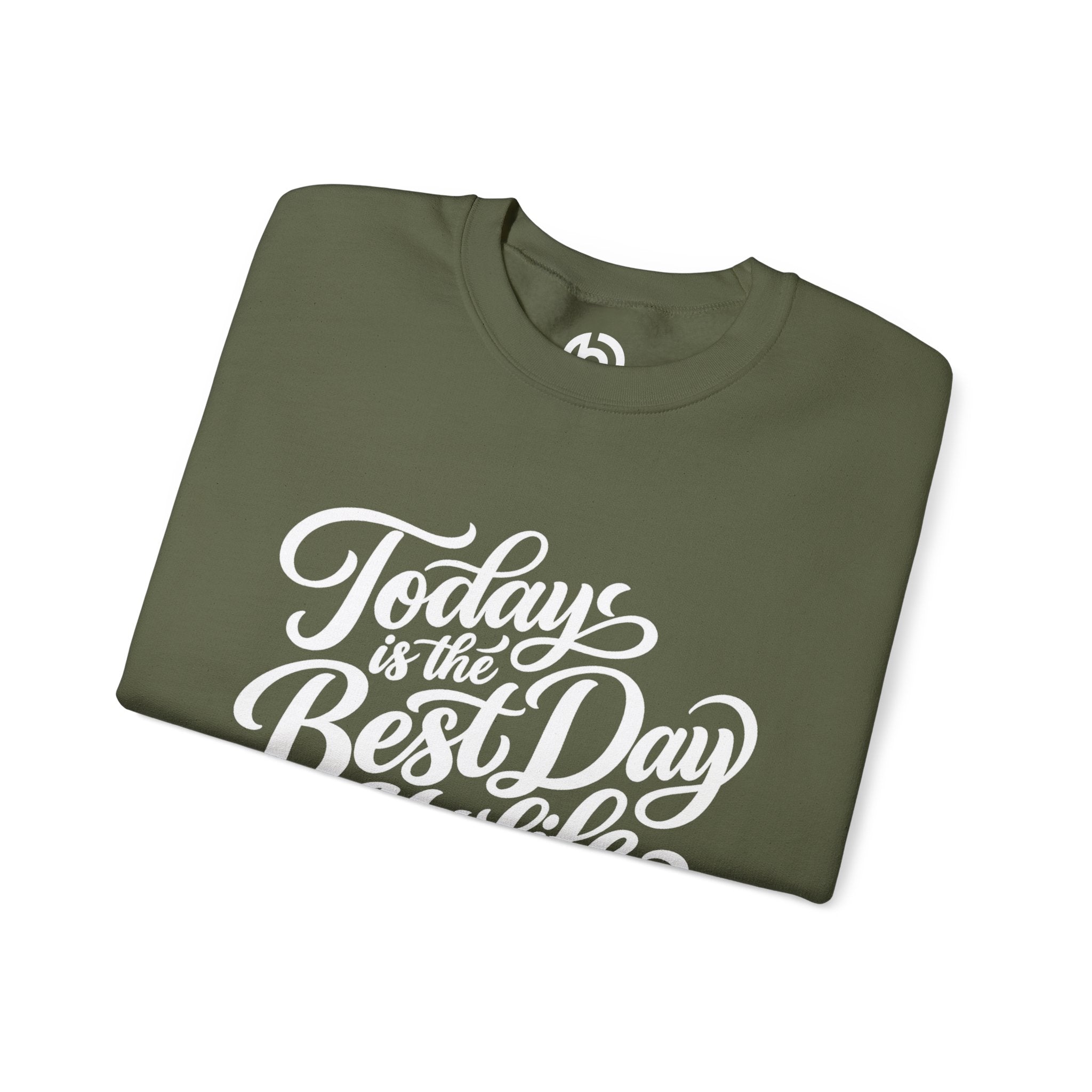 Today Is the Best Day of My Life — Morning Mantra Script Crewneck Sweatshirt
