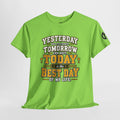 YTT Graphic Tee — "Today Is the Best Day of My Life"