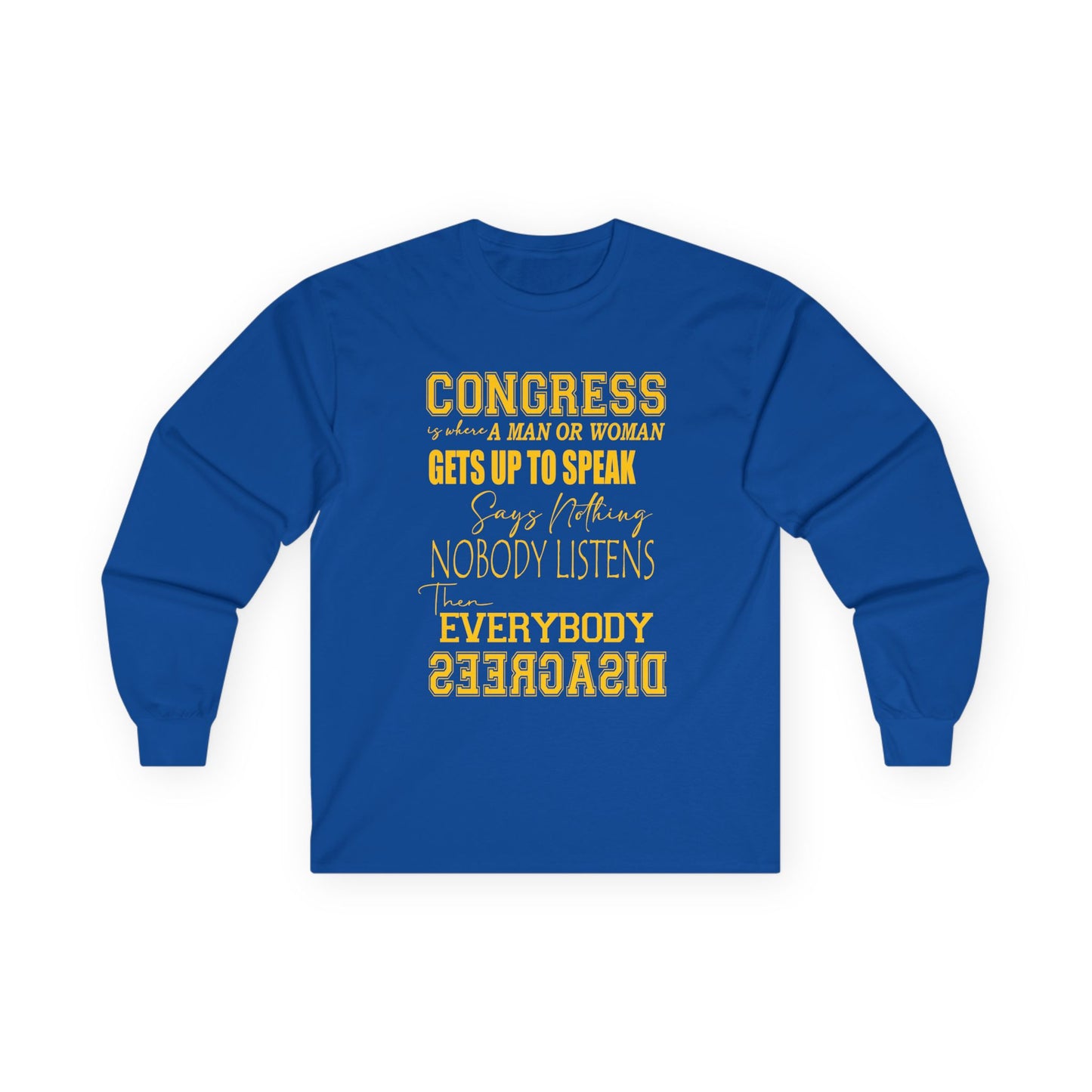 Wake Up Congress Long Sleeve Tee | Political Statement, Protest Typography