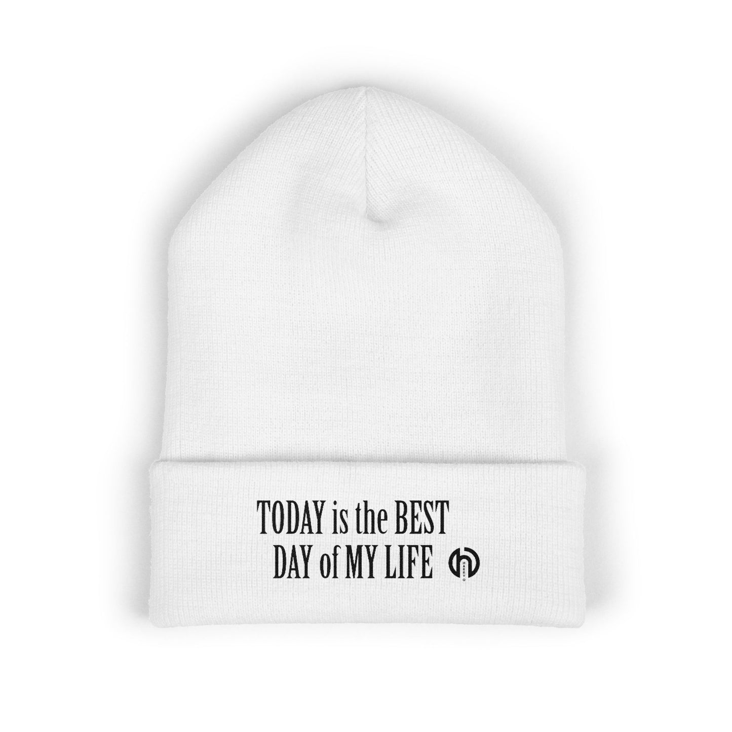 'Today Is The Best Day Of My Life' Cuffed Beanie (BLACK EMBROIDERY)