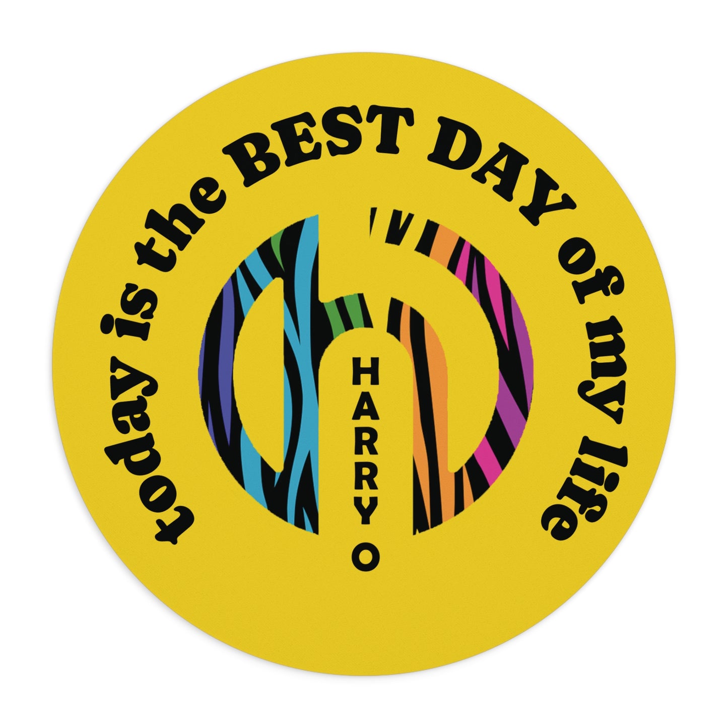 HARRY O "Today Is the Best Day of My Life" Gaming Desk Mat