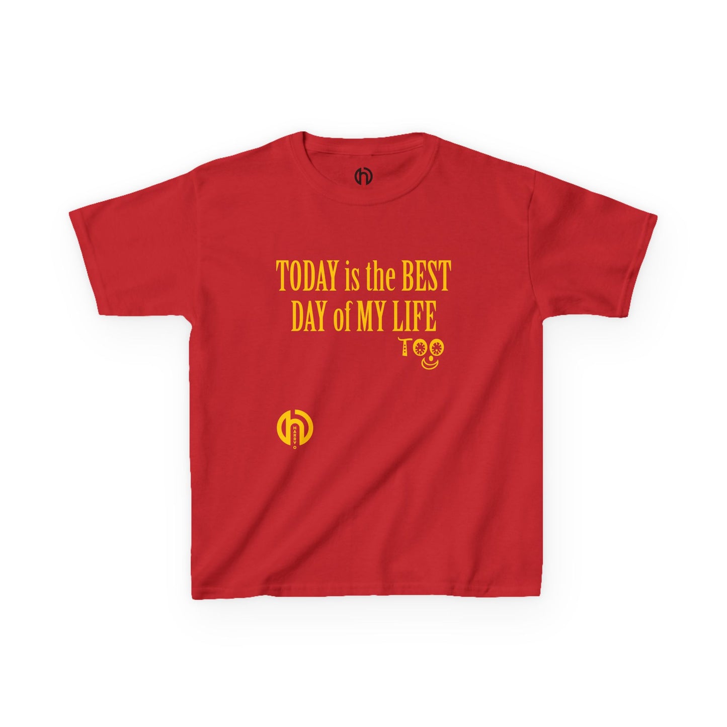 TODAY is the BEST DAY of MY LIFE TOO: TEE for Girls & Boys