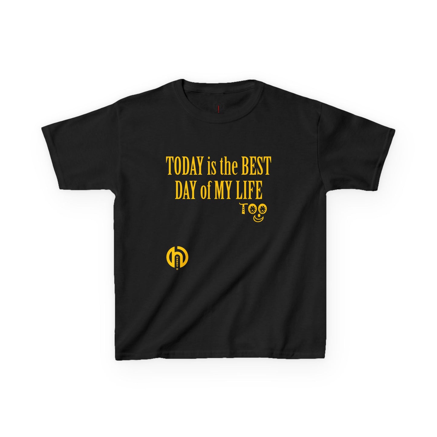 TODAY is the BEST DAY of MY LIFE TOO: TEE for Girls & Boys