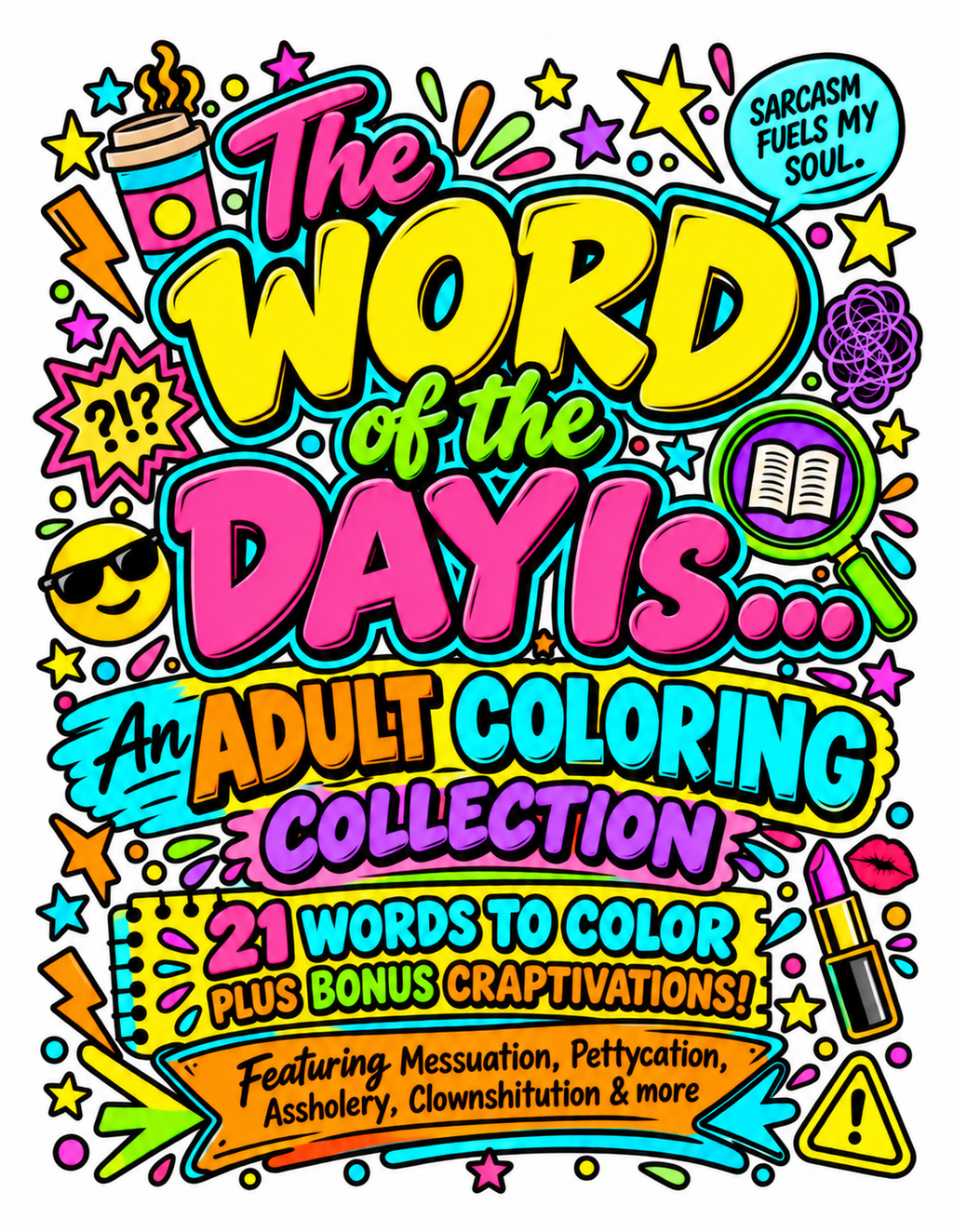 The Word of the Day Is… — An Adult Coloring Collection