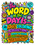 The Word of the Day Is… — An Adult Coloring Collection